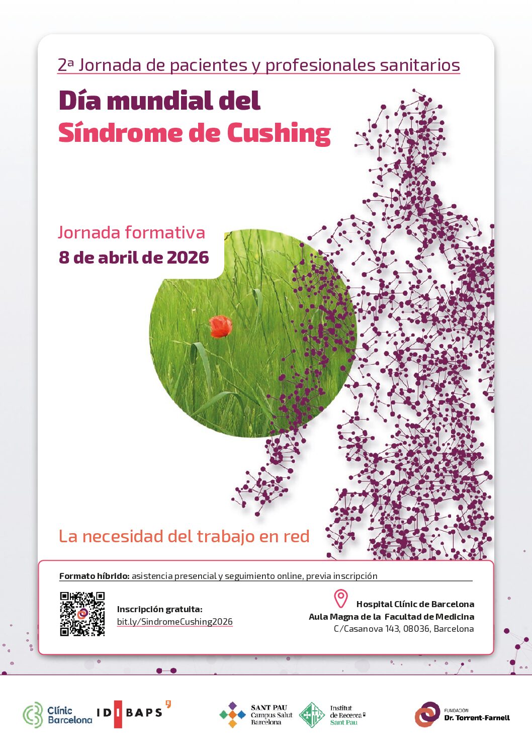 2ª Jornada sobre el Síndrome de Cushing: Un espacio de encuentro entre pacientes y profesionales 2ª Jornada sobre el Síndrome de Cushing: Un espacio de encuentro entre pacientes y profesionales